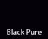 Black Pure