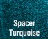 Spacer Turquoise