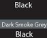 Black/ Dark Smoke Grey/ Black