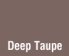 Deep Taupe